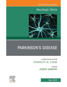 Parkinson s disease an issue of neurologic clinics