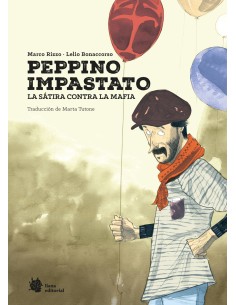 Peppino Impastato La satira contra la mafia