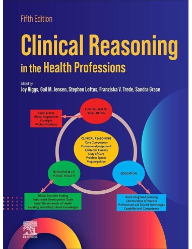 Clinical reasoning in the health professions