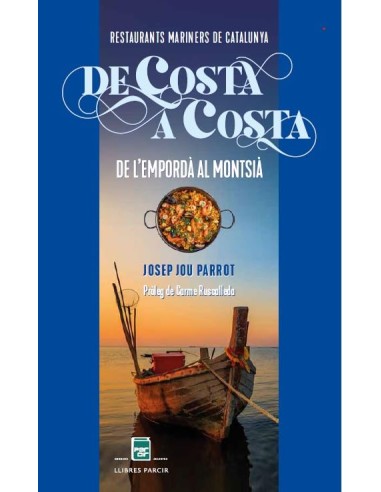De costa a costa Restaurants mariners de Catalunya