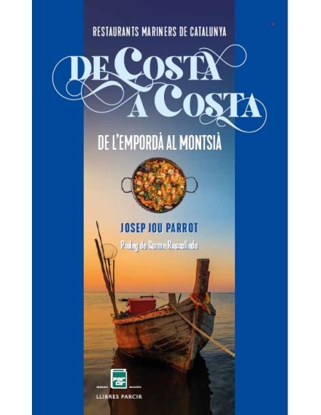 De costa a costa Restaurants mariners de Catalunya