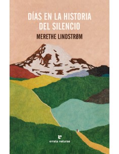 Dias en la historia del silencio