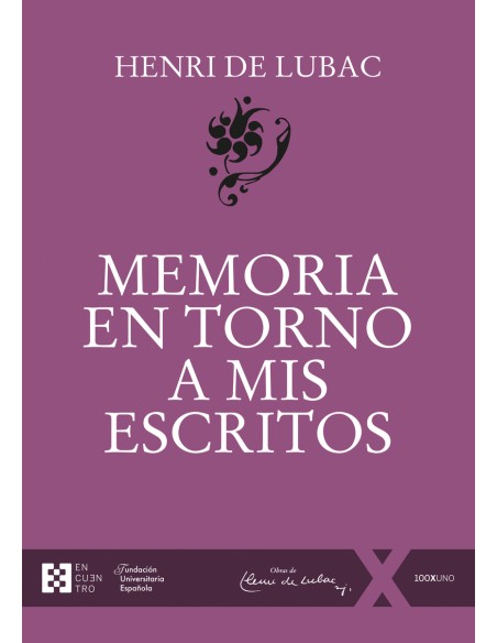 MEMORIA EN TORNO A MIS ESCRITOS