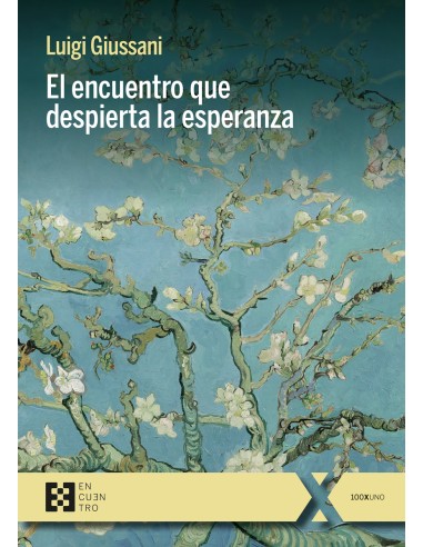 EL ENCUENTRO QUE DESPIERTA LA ESPERANZA