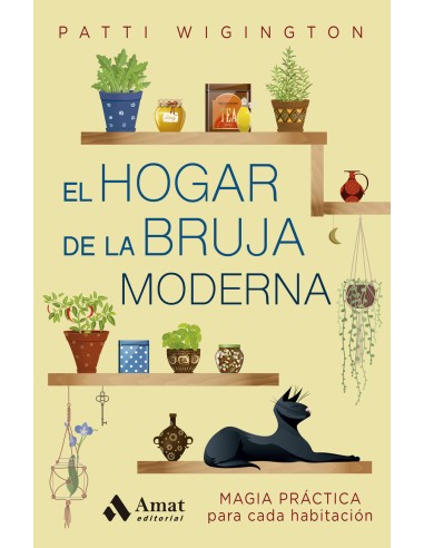 El hogar de la bruja moderna