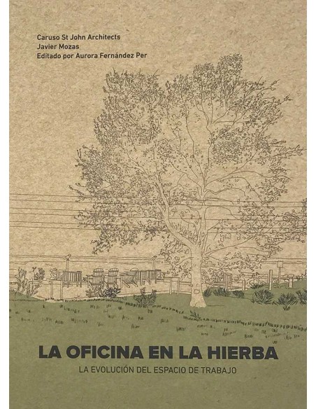 La oficina en la hierba