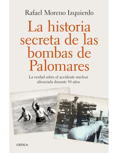 La histproa secreta de las bombas de palomares
