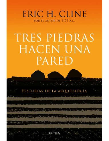 TRES PIEDRAS HACEN UNA PARED