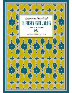LA FIESTA EN EL JARDIN Y OTROS CUENTOS