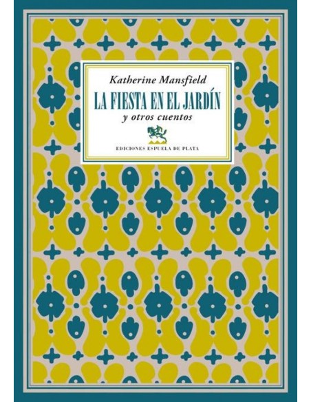 LA FIESTA EN EL JARDIN Y OTROS CUENTOS