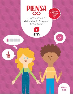 Piensa infinito Explora y aprende Metodologia Singapur 5 Primaria Libro