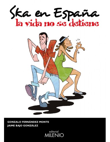 Ska en Espana la vida no se detiene