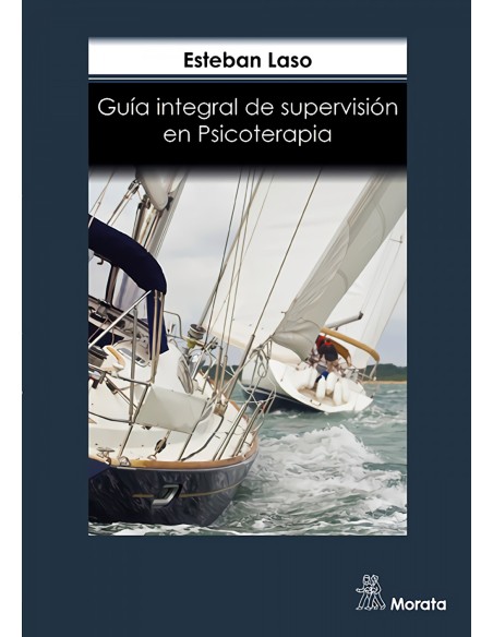 Guia Integral de Supervision en Psicoterapia