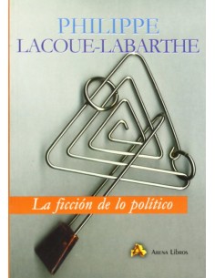 La ficcion de lo politico