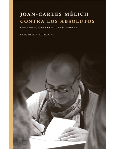 Contra los absolutos