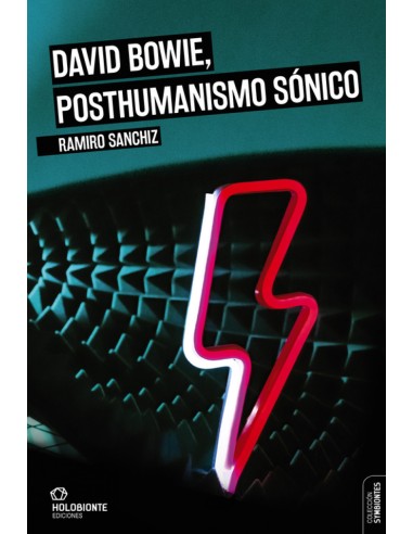 David Bowie posthumanismo sonico