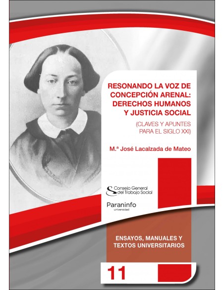 Resonando la voz de Concepcion Arenal derechos humanos y justicia social
