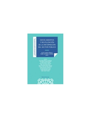 Datos abiertos y reutilizacion de la informacion del sector publico
