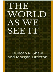 The world as we see it