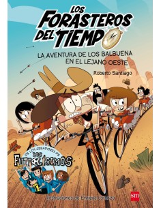 La aventura de los Balbuena en el lejano oeste