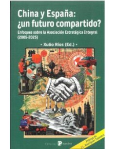 China y Espana Un futuro compartido