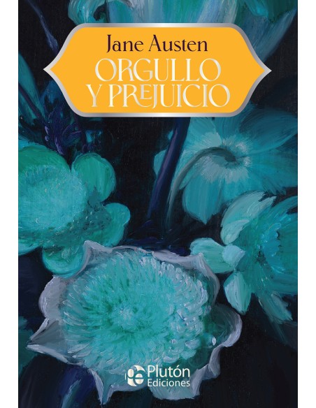 ORGULLO Y PREJUICIO