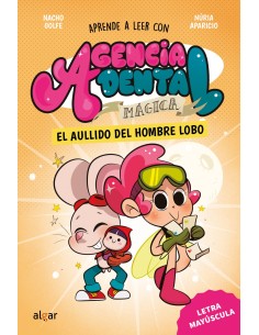 AGENCIA DENTAL MAGICA 2 EL AULLIDO DEL HOMBRE LOBO