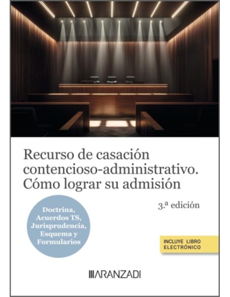 Recurso de casacion contencioso administrativo Como lograr su admision