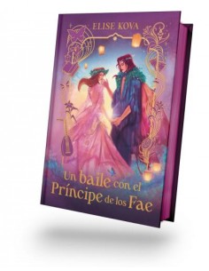Un baile con el principe de los Fae