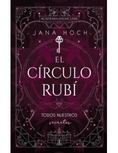 El Circulo Rubi todos nuestros secretos