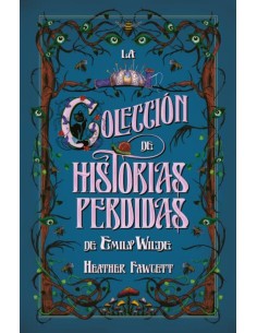 La coleccion de historias perdidas de Emily Wilde