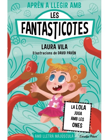 Apren a llegir amb les Fantasticotes 13 La Lola juga amb les ones