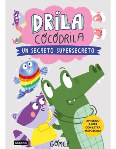 Drila Cocodrila 8 Un secreto supersecreto