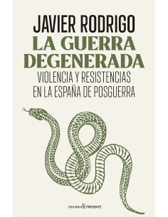 LA GUERRA DEGENERADA