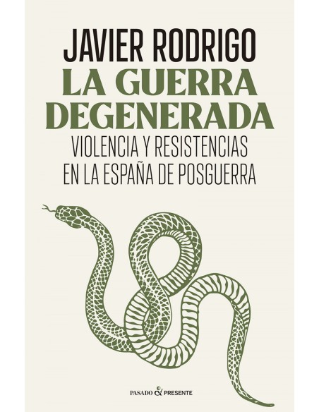 LA GUERRA DEGENERADA
