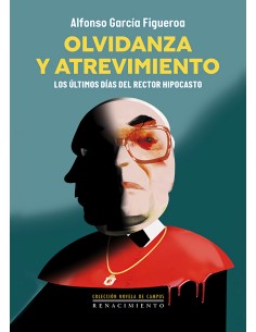 Olvidanza y atrevimiento