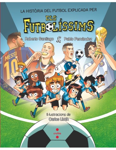 La historia del futbol explicada pels Futbolissims