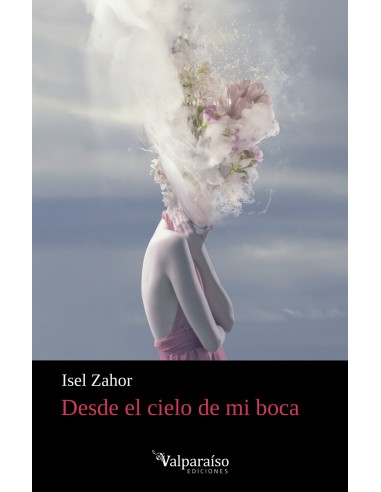 Desde el cielo de mi boca