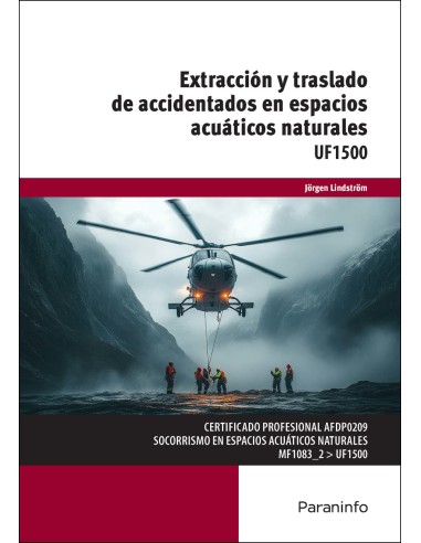 EXTRACCION Y TRASLADO DE ACCIDENTADOS EN ESPACIOS ACUATICOS NATURALES