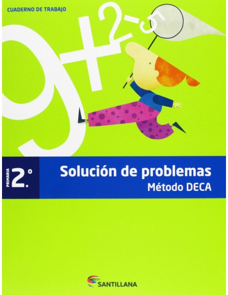 RESOLUCION PROBLEMAS 2 EP METODO DECA 2013