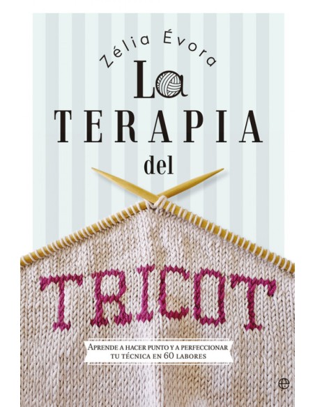 LA TERAPIA DEL TRICOT