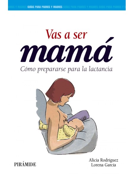 Vas a ser mama