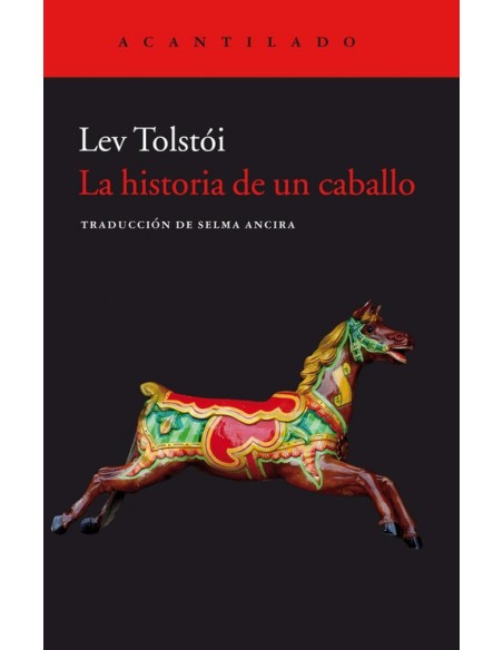 LA HISTORIA DE UN CABALLO