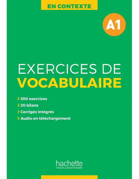 EXERCICES DE VOCABULAIRE EN CONTEXTE A1