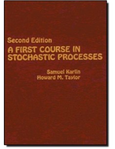 A FIRST COURSE IN STOCHASTIC PROCESSES