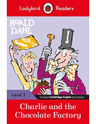 LADYBIRD READERS LEVEL 3 ROALD DAHL CHARLIE AND THE CHOC