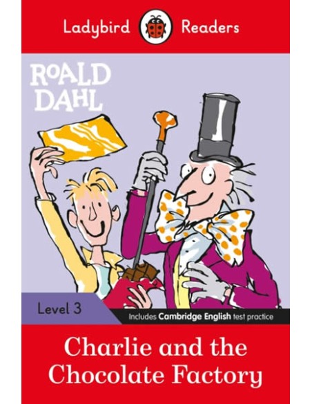 LADYBIRD READERS LEVEL 3 ROALD DAHL CHARLIE AND THE CHOC
