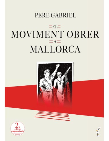 El moviment obrer a Mallorca 1848 1936