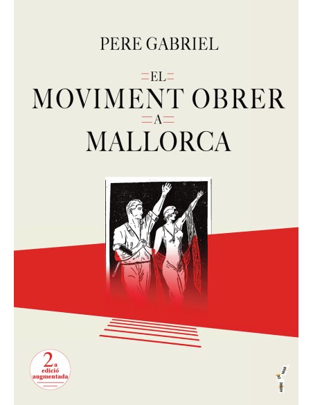 El moviment obrer a Mallorca 1848 1936