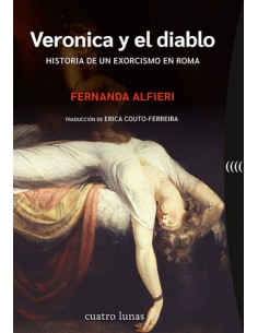 Veronica y el diablo Historia de un exorcismo en Roma
